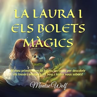 La Laura i els bolets màgics